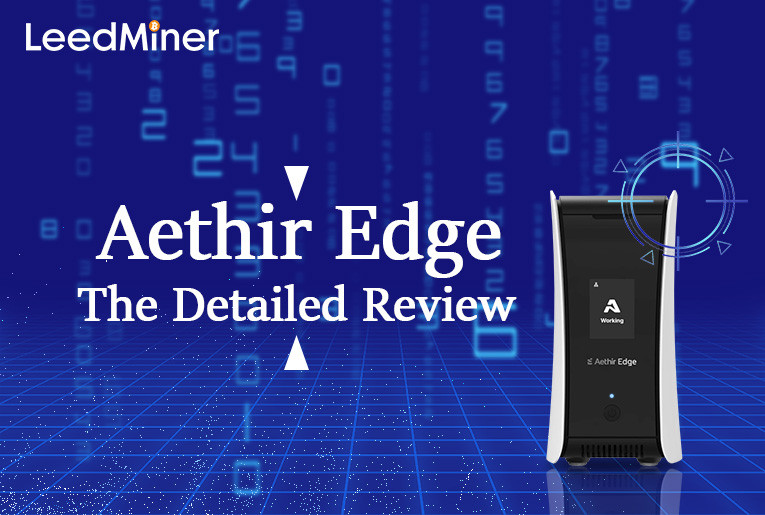 Aethir Edge : The Detailed Review