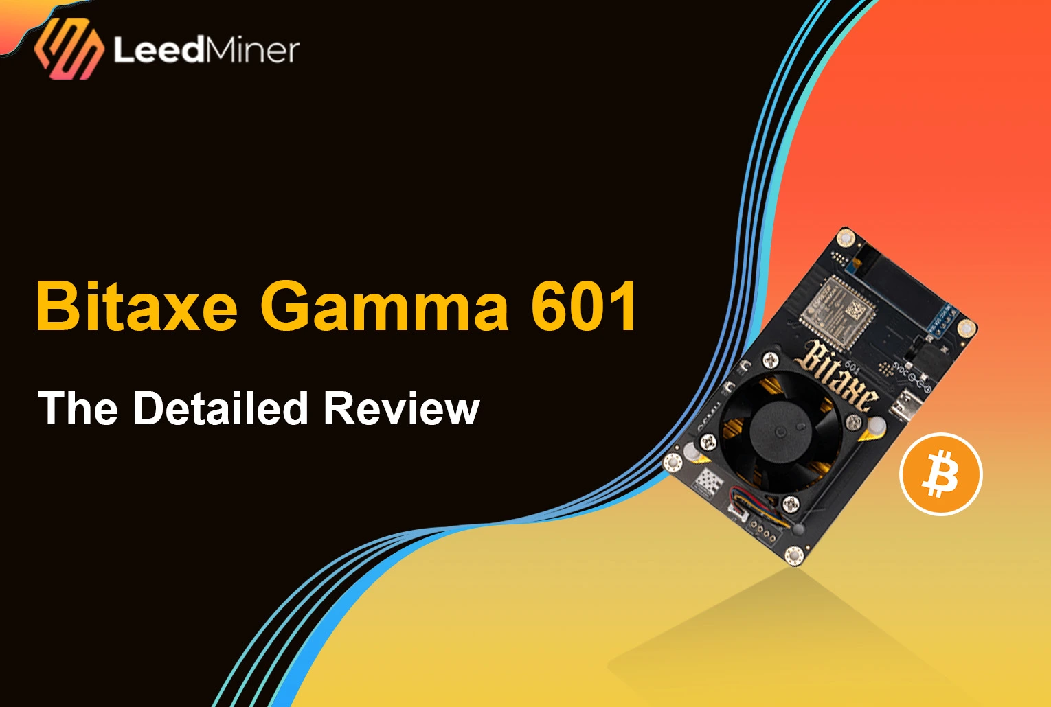 Bitaxe Gamma 601 : The Detailed Review
