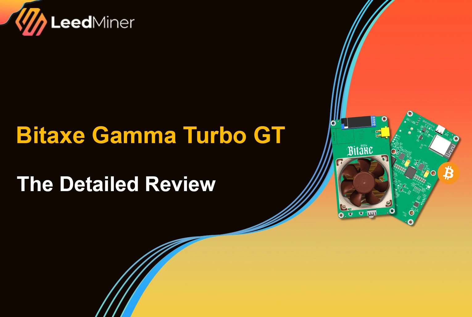 Bitaxe Gamma Turbo GT : The Detailed Review