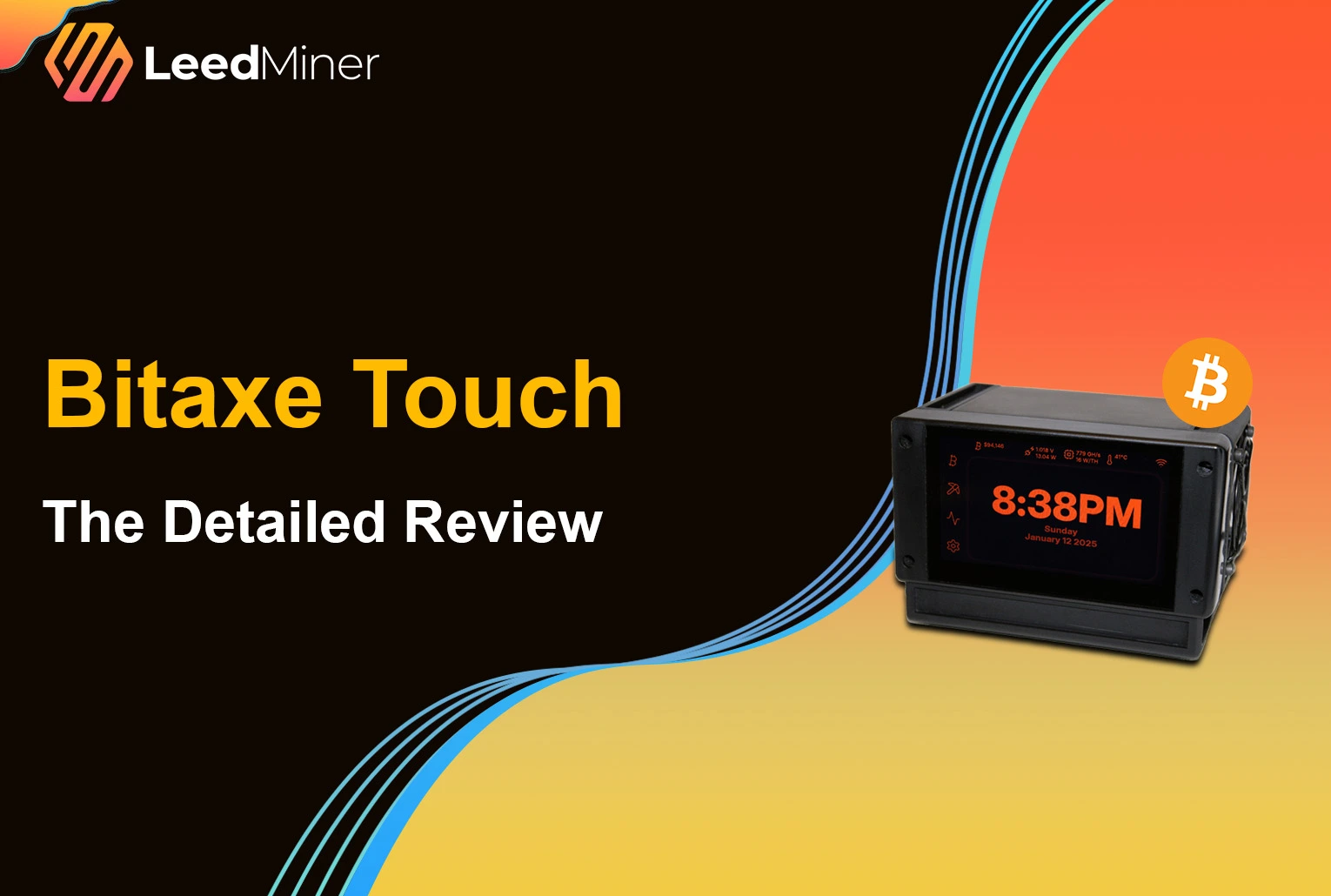 Bitaxe Touch : The Detailed Review