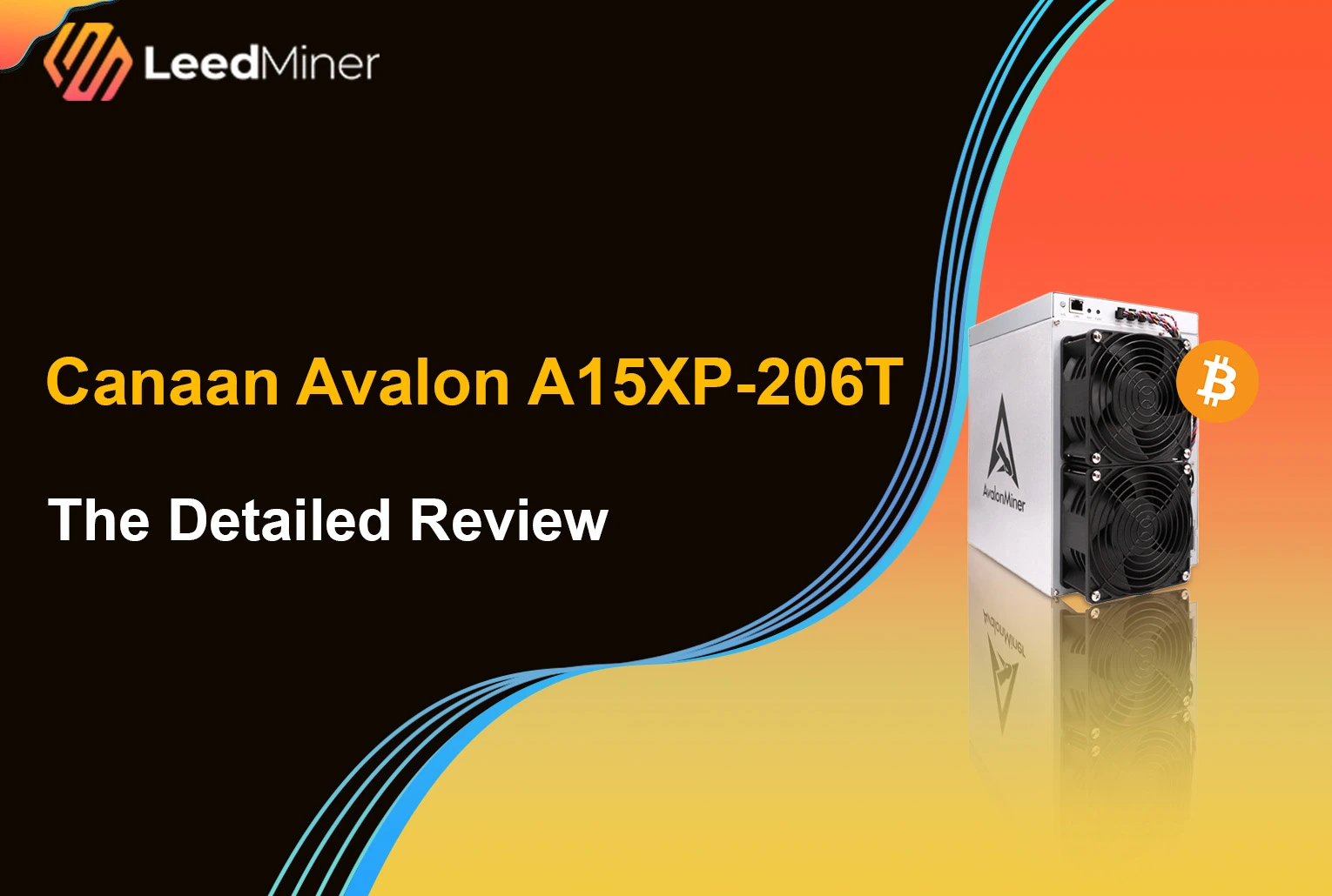 Canaan Avalon A15XP-206T : The Detailed Review