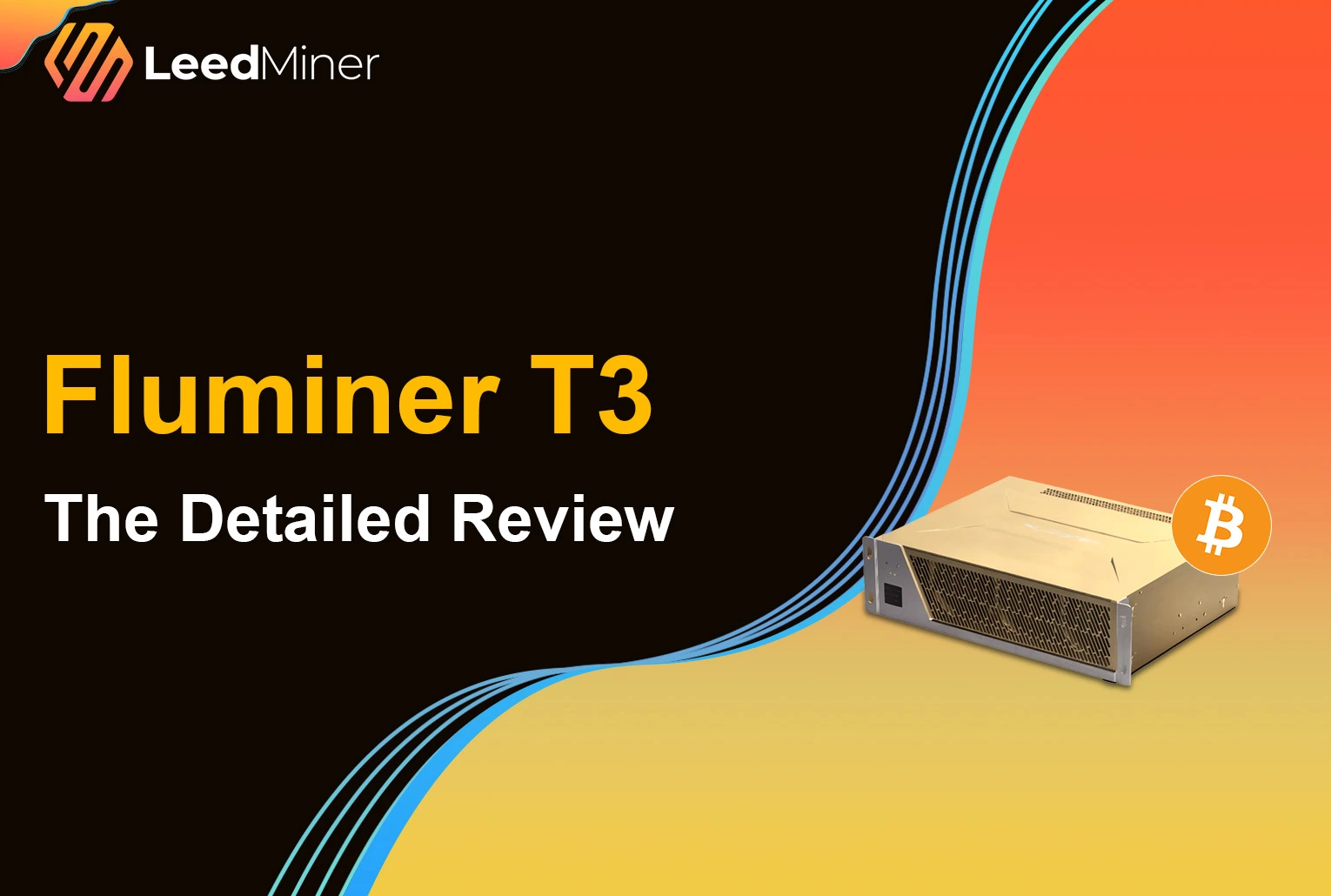 Fluminer T3 The Detailed Review