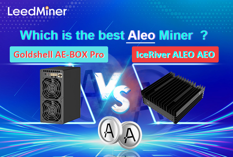 Goldshell AE-BOX Pro VS IceRiver ALEO AEO : Which is the best ALEO Miner ?