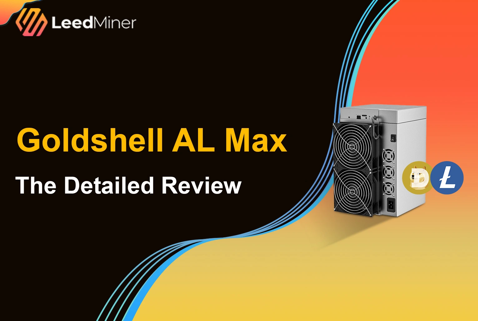 Goldshell AL Max : The Detailed Review