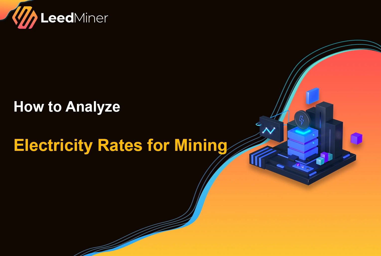 How to Analyze Electricity Rates for Mining