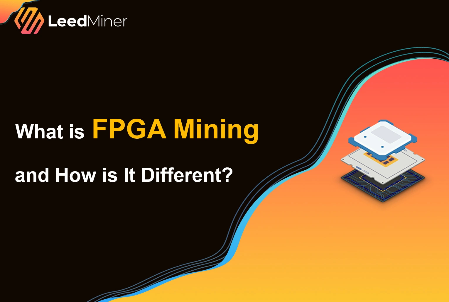 What is FPGA Mining and How is It Different