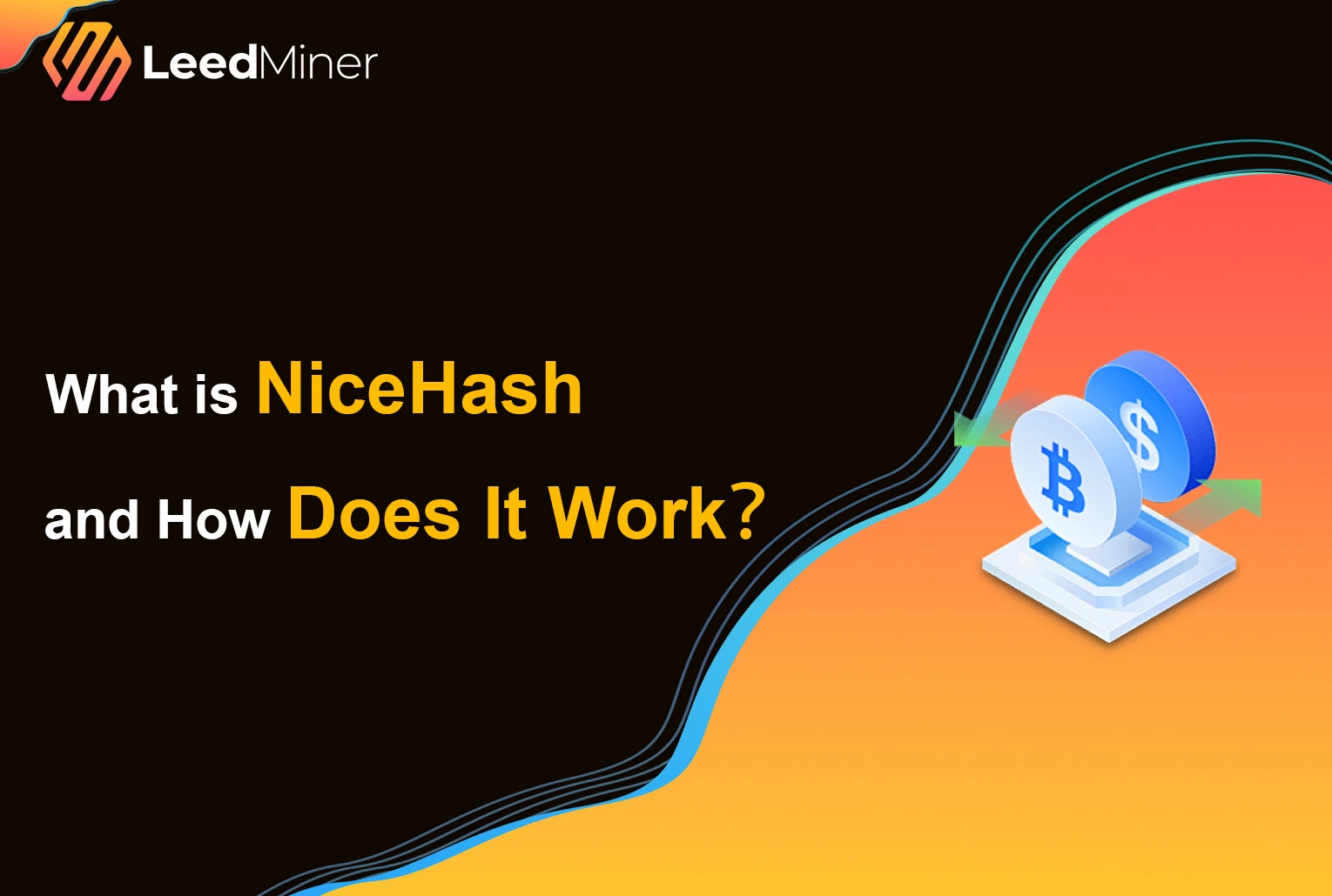 What is NiceHash and How Does It Work