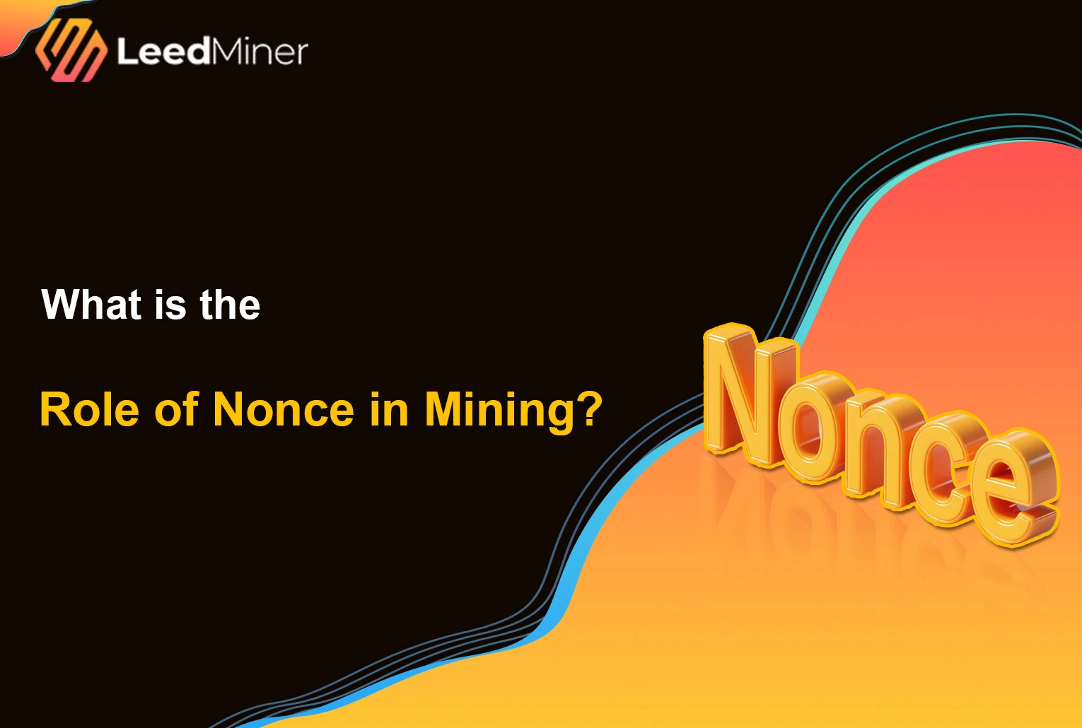 What is the Role of Nonce in Mining ?